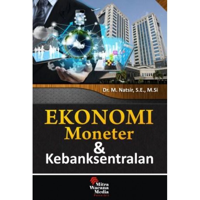 Ekonomi Moneter & Kebanksentralan