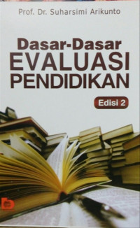 Dasar- dasar Evaluasi Pendidikan